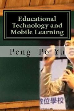 portada Educational Technology and Mobile Learning: 21st Century Teaching and Learning (en Inglés)