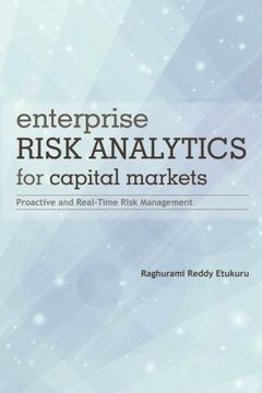 portada Enterprise Risk Analytics for Capital Markets: Proactive and Real-Time Risk Management (en Inglés)