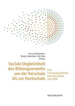 portada Soziale Ungleichheit des Bildungserwerbs von der Vorschule bis zur Hochschule (in German)