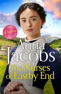 portada The Nurses of Eastby End: Book 1 in the Brand new Series From Multi-Million-Copy Bestseller Anna Jacobs (Eastby end Saga) (en Inglés)