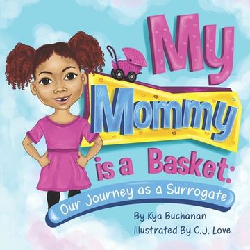 portada My Mommy Is A Basket: Our Journey As A Surrogate (in English)