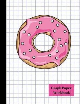 portada Pink Glazed Donut Quad 4x4 Graph Paper Workbook (en Inglés)