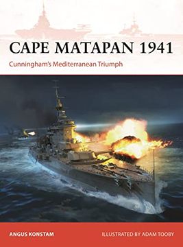 portada Cape Matapan 1941: Cunningham’S Mediterranean Triumph (Campaign, 397) (en Inglés)