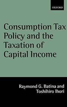 portada Consumption tax Policy and the Taxation of Capital Income (in English)