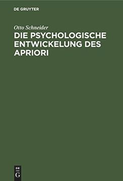 portada Die Psychologische Entwickelung des Apriori: Mit Rücksicht auf das Psychologische in Kants Kritik der Reinen Vernunft (en Alemán)