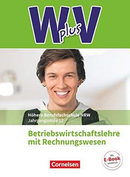 portada W Plus v - Höhere Berufsfachschule Nordrhein-Westfalen Band 2: 12. Jahrgangsstufe - bwl mit Rechnungswesen (en Alemán)