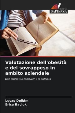 portada Valutazione dell'obesità e del sovrappeso in ambito aziendale (en Italiano)