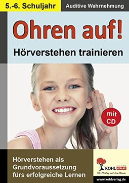 portada Ohren auf! - Hörverstehen trainieren 5./6. Schuljahr: Hörverstehen als Grundvoraussetzung fürs Lernen (en Alemán)