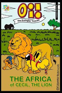 portada Oi! The Ecologist Toucan - The Africa of Cecil, the lion (en Inglés)
