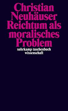 portada Reichtum als Moralisches Problem (Suhrkamp Taschenbuch Wissenschaft) (en Alemán)