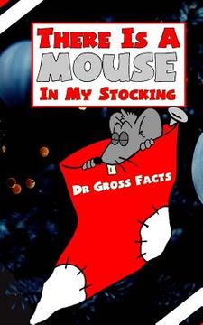 portada There Is A Mouse In Your Stocking (en Inglés)