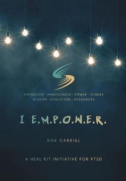portada I Empower: A Heal Kit Initiative for PTSD (en Inglés)