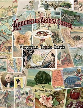 portada ARBUCKLES' ARIOSA COFFEE Victorian Trade Cards: An Illustrated Reference (en Inglés)