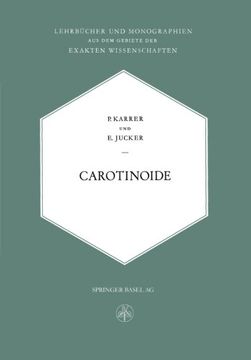portada Carotinoide (Lehrbücher und Monographien aus dem Gebiete der exakten Wissenschaften) (German Edition)