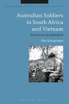 portada Australian Soldiers in South Africa and Vietnam: Words from the Battlefield (en Inglés)