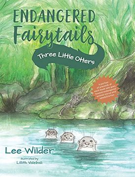 portada Three Little Otters: A Classic Retelling of the Story of the Three Little Pigs (Endangered Fairytails) 