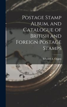portada Postage Stamp Album, and Catalogue of British and Foreign Postage Stamps (en Inglés)