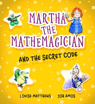 portada Martha the Mathemagician and the Secret Code (en Inglés)