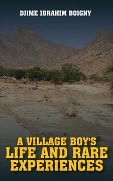 portada A Village Boy's Life and Rare Experiences (en Inglés)