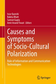 portada Causes and Symptoms of Socio-Cultural Polarization: Role of Information and Communication Technologies (en Inglés)