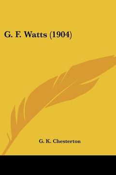 portada g. f. watts (1904) (en Inglés)