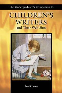 portada the undergraduate's companion to children's writers and their web sites (en Inglés)