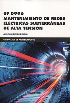 portada Uf 0996 Mantenimiento de Redes Eléctricas Subterráneas de Alta Tensión (in Spanish)