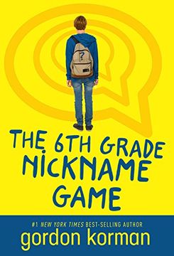 portada The 6th Grade Nickname Game (repackage) (en Inglés)