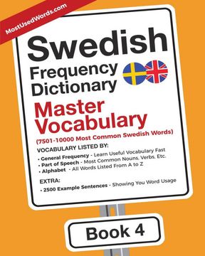 portada Swedish Frequency Dictionary - Master Vocabulary: 7501-10000 Most Common Swedish Words: 4 (Swedish-English) (en Inglés)