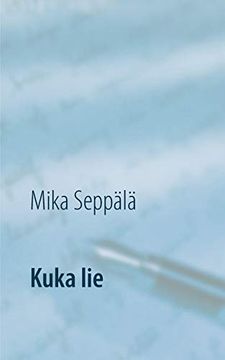portada Kuka Lie: Runoja (en Finlandés)