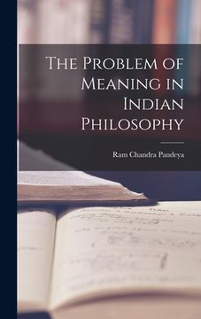 portada The Problem of Meaning in Indian Philosophy (en Inglés)