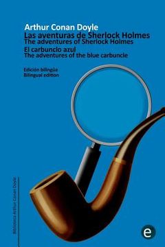 portada El carbunclo azul/The adventure of the blue carbuncle: Edición bilingüe/Bilingual edition