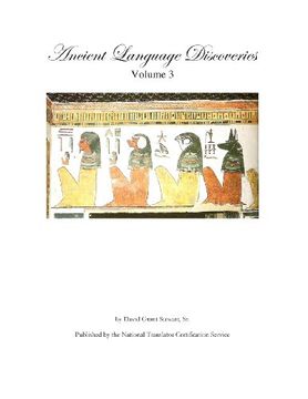 portada Ancient Language Discoveries volume 3: Ancient language discoveries and translations by a professional translator of 72 modern and ancient languages