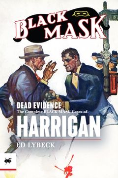 portada Dead Evidence: The Complete Black Mask Cases of Harrigan (en Inglés)