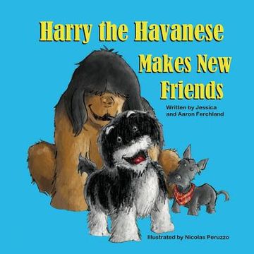 portada Harry the Havanese Makes New Friends (in English)