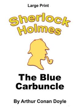 portada The Blue Carbuncle: Sherlock Holmes in Large Print (Volume 9)