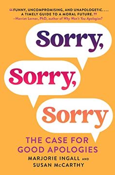 portada Sorry, Sorry, Sorry: The Case for Good Apologies 