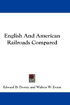 portada english and american railroads compared (in English)