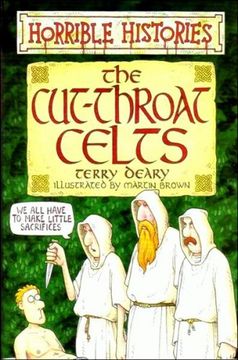 portada The Cut-Throat Celts (Horrible Histories) (in English)