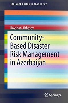 portada Community-Based Disaster Risk Management in Azerbaijan (Springerbriefs in Geography) (en Inglés)
