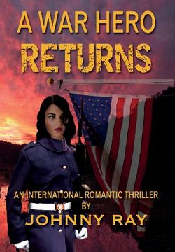 portada A War Hero Returns: An International Romantic Thriller