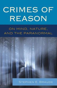 portada Crimes of Reason: On Mind, Nature, and the Paranormal (en Inglés)