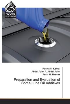 portada Preparation and Evaluation of Some Lube Oil Additives (in English)