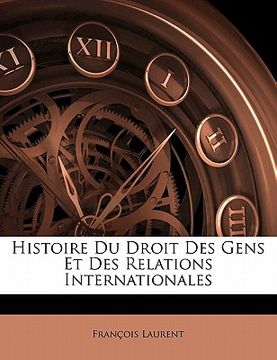 portada Histoire Du Droit Des Gens Et Des Relations Internationales