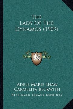 portada the lady of the dynamos (1909) (en Inglés)