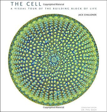 portada The Cell: A Visual Tour of the Building Block of Life (en Inglés)