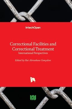 portada Correctional Facilities and Correctional Treatment - International Perspectives (en Inglés)