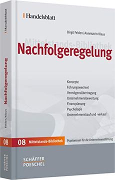portada Handelsblatt Mittelstands-Bibliothek. Gesamtwerk in 12 Bänden: Nachfolgeregelung (en Alemán)