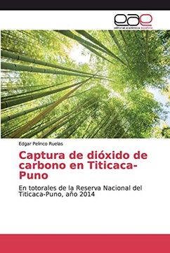 portada Captura de Dióxido de Carbono en Titicaca-Puno: En Totorales de la Reserva Nacional del Titicaca-Puno, año 2014