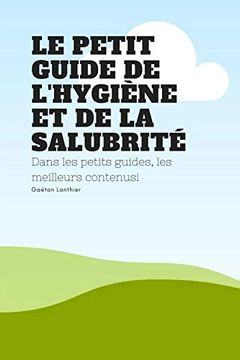 portada Le Petit Guide de L'hygiene et de la Salubrite